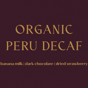 Organic Peru Decaf