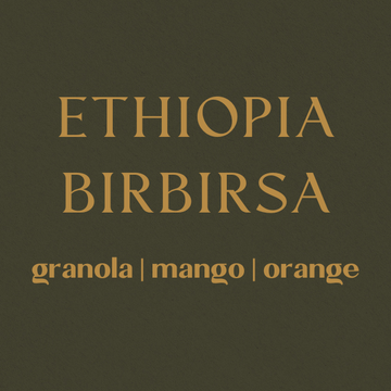 Ethiopia Birbirsa