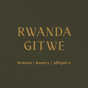 Rwanda Gitwe - Inheritance Coffee
